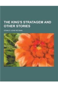 The King's Stratagem and Other Stories