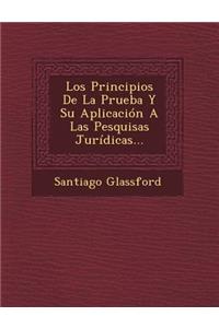 Los Principios De La Prueba Y Su Aplicación A Las Pesquisas Jurídicas...