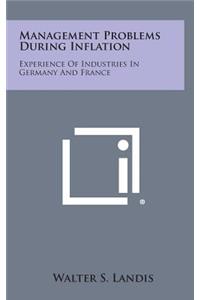 Management Problems During Inflation