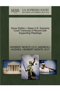Davis (Della) V. News U.S. Supreme Court Transcript of Record with Supporting Pleadings