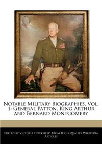 Notable Military Biographies, Vol. 1