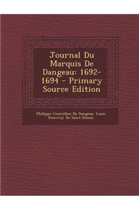 Journal Du Marquis de Dangeau: 1692-1694