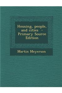 Housing, People, and Cities