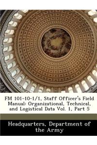 FM 101-10-1/1, Staff Officer's Field Manual