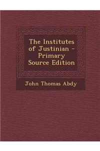 The Institutes of Justinian