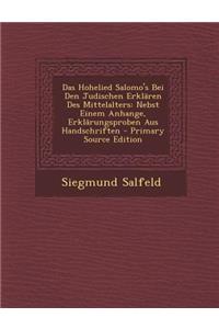 Das Hohelied Salomo's Bei Den Judischen Erklaren Des Mittelalters