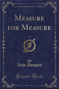 Measure for Measure, Vol. 2 (Classic Reprint)