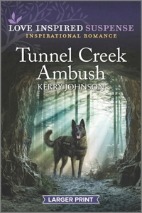 Tunnel Creek Ambush