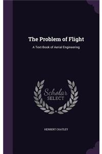 Problem of Flight