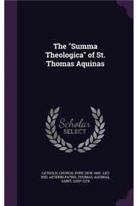 The Summa Theologica of St. Thomas Aquinas