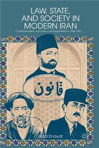 Law, State, and Society in Modern Iran