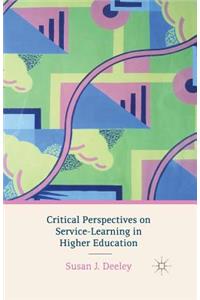 Critical Perspectives on Service-Learning in Higher Education