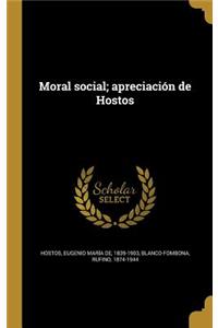 Moral social; apreciación de Hostos