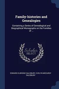 FAMILY-HISTORIES AND GENEALOGIES: CONTAI