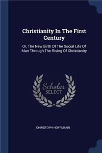 Christianity In The First Century