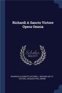 Richardi A Sancto Victore Opera Omnia