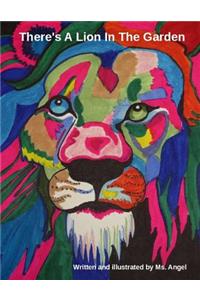 There's A Lion In The Garden