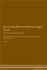 Reversing Bolivian Hemorrhagic Fever
