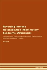 Reversing Immune Reconstitution Inflammatory Syndrome