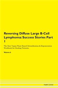 Reversing Diffuse Large B-Cell Lymphoma: