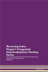 Reversing Index Fingers' Congenital Onyc