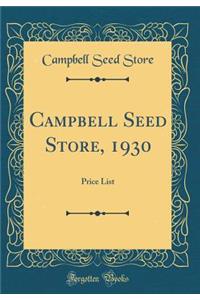Campbell Seed Store, 1930