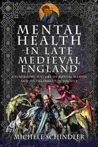 Mental Health in Late Medieval England