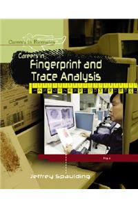 Careers in Fingerprint and Trace Analysis
