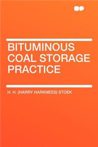 Bituminous Coal Storage Practice