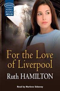 For The Love Of Liverpool