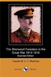 the Sherwood Foresters in the Great War 1914-1919