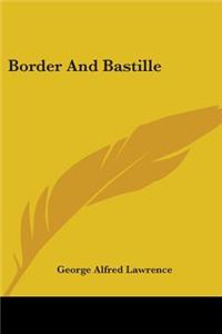 Border And Bastille