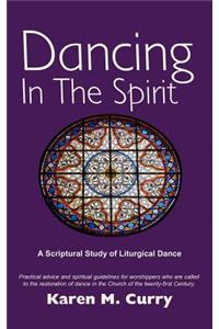 Dancing in the Spirit