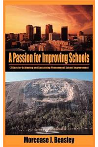 A Passion for Improving Schools