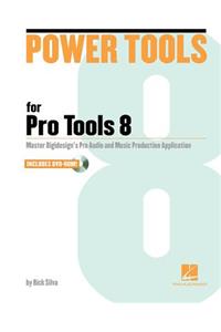 Power Tools for Pro Tools 8