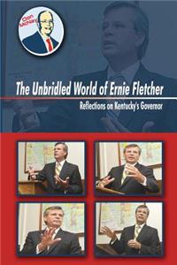 The Unbridled World Of Ernie Fletcher
