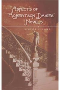 Aspects of Robertson Davies’ Novels