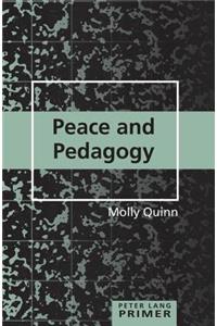 Peace and Pedagogy Primer