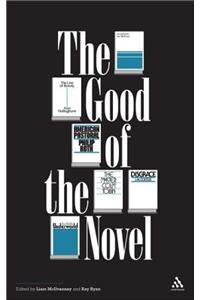 The Good of the Novel
