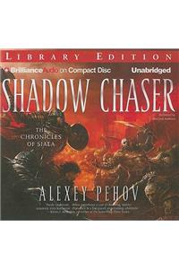 Shadow Chaser