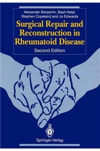 Surgical Repair and Reconstruction in Rheumatoid Disease