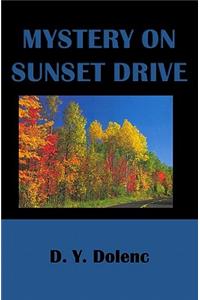 Mystery on Sunset Drive