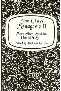 The Class Menagerie II