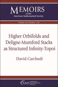 Higher Orbifolds and Deligne-Mumford Stacks as Structured Infinity-Topoi