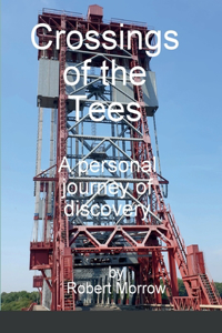 Crossings of the Tees