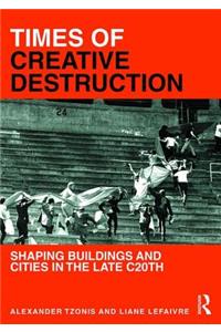 Times of Creative Destruction