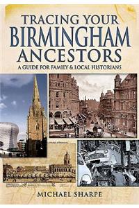 Tracing Your Birmingham Ancestors