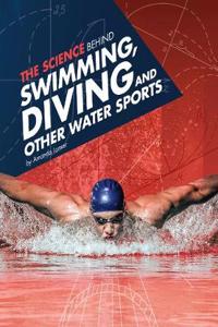 Science Behind Swimming, Diving and Other Water Sports