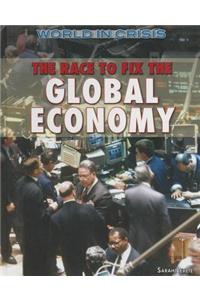 Race to Fix the Global Economy