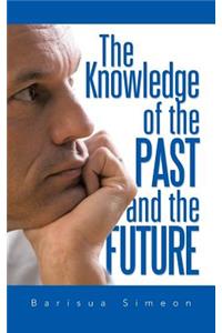 Knowledge of the Past and the Future